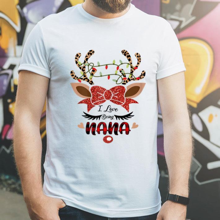 I Love Being Nana Reindeer Christmas shirt 4 - I Love Being Nana Reindeer Christmas shirt