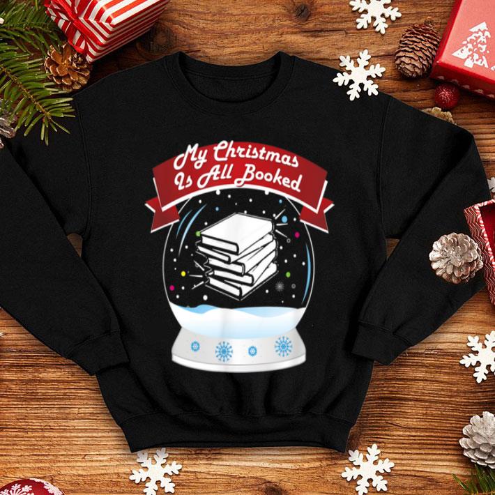 Original Book Lover Christmas product All Booked Bookworm Reading shirt 4 - Original Book Lover Christmas product All Booked Bookworm Reading shirt