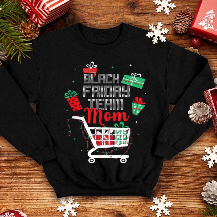 Top Black Friday Team Mom Shopping Matching Family Christmas sweater 4 - Top Black Friday Team Mom Shopping Matching Family Christmas sweater