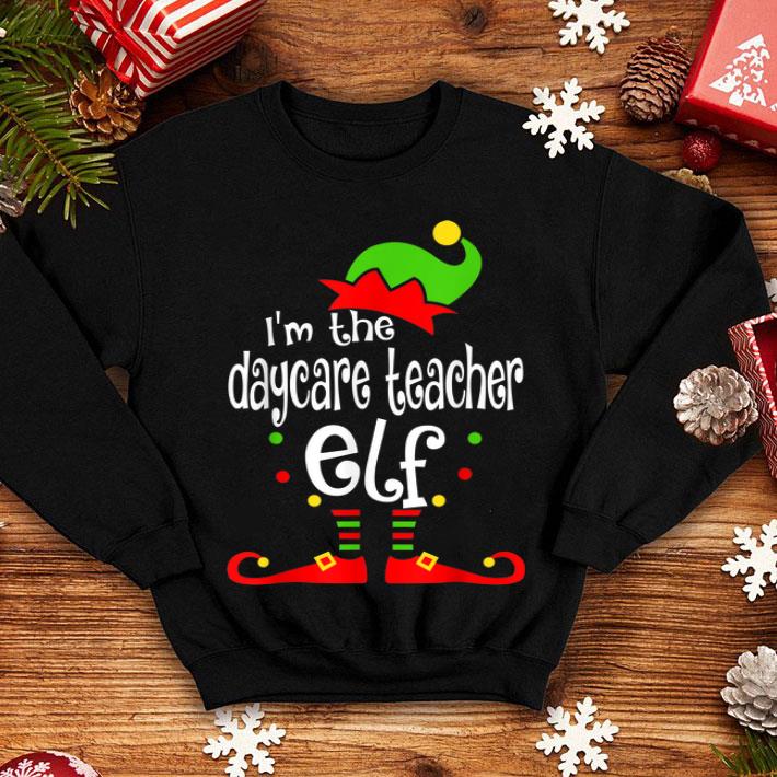 Top I'm The Daycare Teacher ELF Christmas Xmas Matching Family shirt Top I m The Daycare Teacher ELF Christmas Xmas Matching Family shirt 4 - Top I'm The Daycare Teacher ELF Christmas Xmas Matching Family shirt