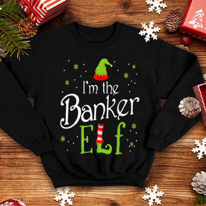 Awesome I m The Banker Elf Funny Group Matching Family Xmas Gift sweater 4 - Awesome I'm The Banker Elf Funny Group Matching Family Xmas Gift sweater