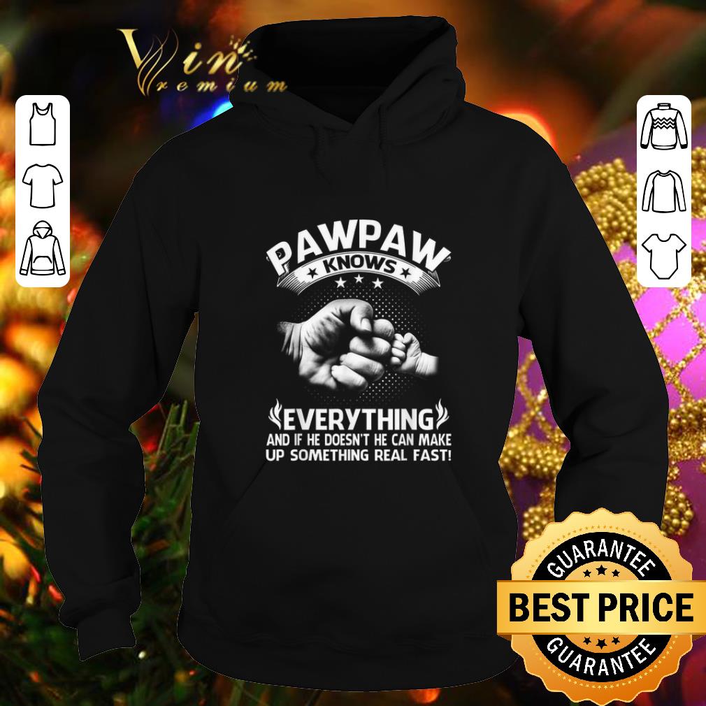 Cheap Father and son Pawpaw knows everything and if he doesn t he can shirt 4 - Cheap Father and son Pawpaw knows everything and if he doesn't he can shirt