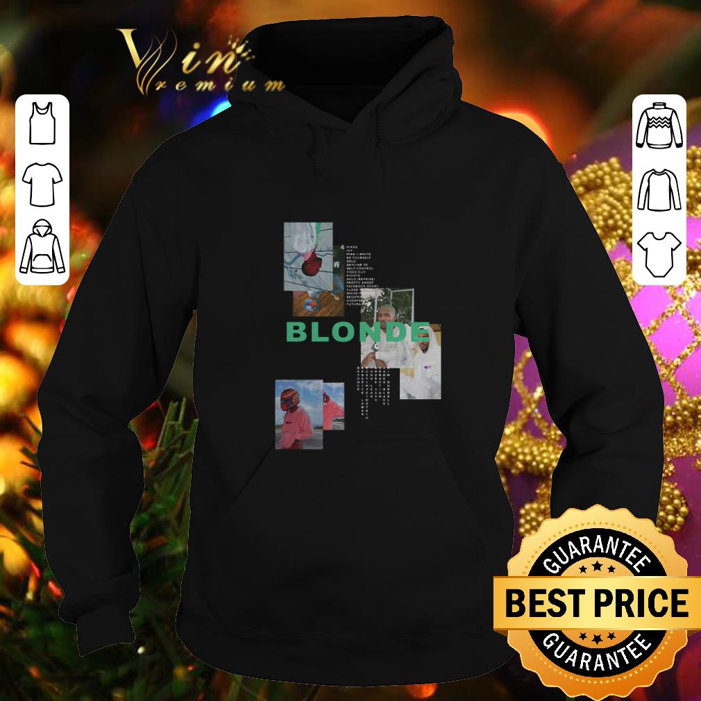 Funny Frank Ocean Blonde shirt 4 - Funny Frank Ocean Blonde shirt