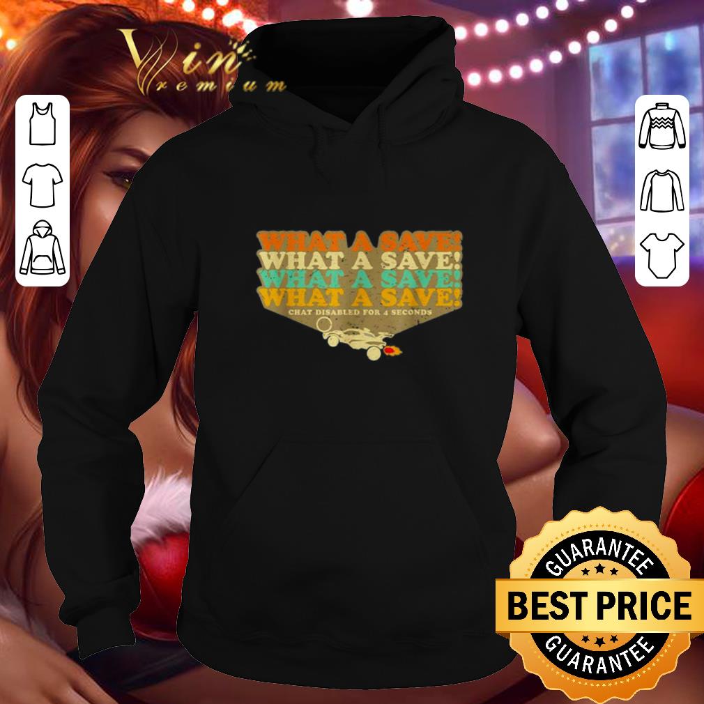 Funny Octane Rocket What a save chat disabled for 4 seconds vintage shirt 4 - Funny Octane Rocket What a save chat disabled for 4 seconds vintage shirt