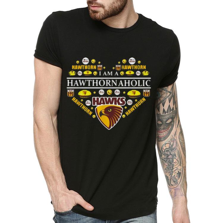 I Am A Hawthorn Aholic shirt 4 - I Am A Hawthorn Aholic shirt