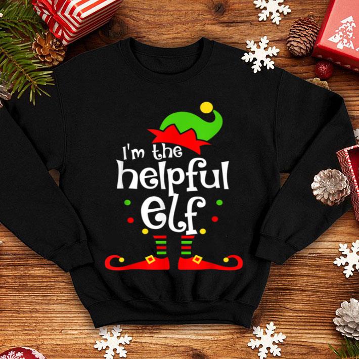 I m The Helpful ELF Christmas Xmas Funny Matching Squad Gift sweater 4 - I'm The Helpful ELF Christmas Xmas Funny Matching Squad Gift sweater