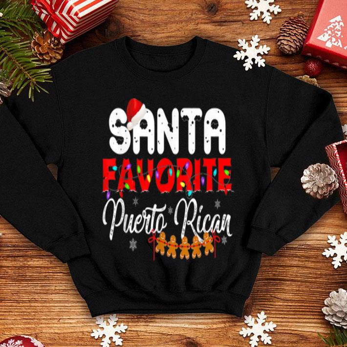 Original Christmas Santa s Favorite Puerto Rican Funny X mas sweater 4 - Original Christmas Santa's Favorite Puerto Rican Funny X-mas sweater