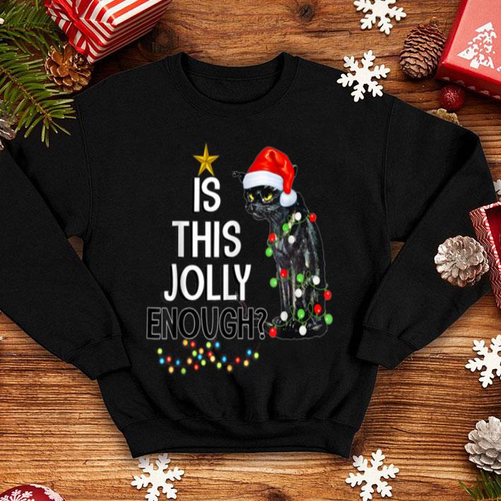 Premium Is This Jolly Enough Black Funny Cat Santa Hat Christmas Tee sweater 4 - Premium Is This-Jolly-Enough-Black Funny-Cat Santa Hat Christmas Tee sweater