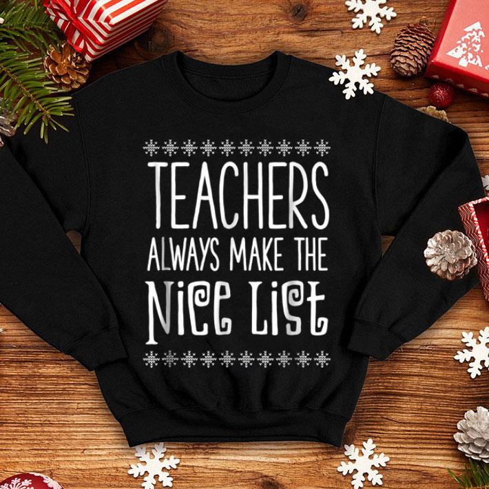 Top Teacher Pride Christmas Cute Nice List Holiday Tee sweater 4 - Top Teacher Pride Christmas Cute Nice List Holiday Tee sweater
