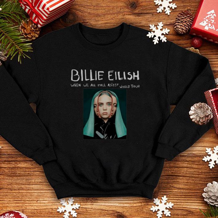 Billie Eilish When We All Fall Asleep World Tour shirt Billie Eilish When We All Fall Asleep World Tour shirt 4 - Billie Eilish When We All Fall Asleep World Tour shirt
