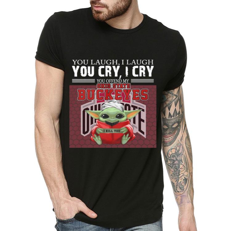 Baby Yoda You Offend My Ohio State Buckeyes I Kill You shirt 4 - Baby Yoda You Offend My Ohio State Buckeyes I Kill You shirt