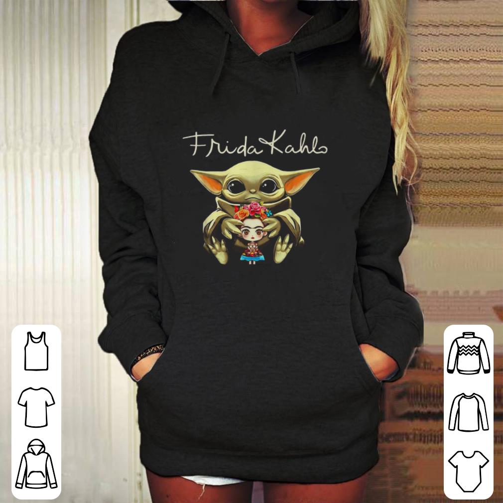 Best Baby Yoda hug Frida Kahlo Star Wars Mandalorian shirt 4 - Best Baby Yoda hug Frida Kahlo Star Wars Mandalorian shirt