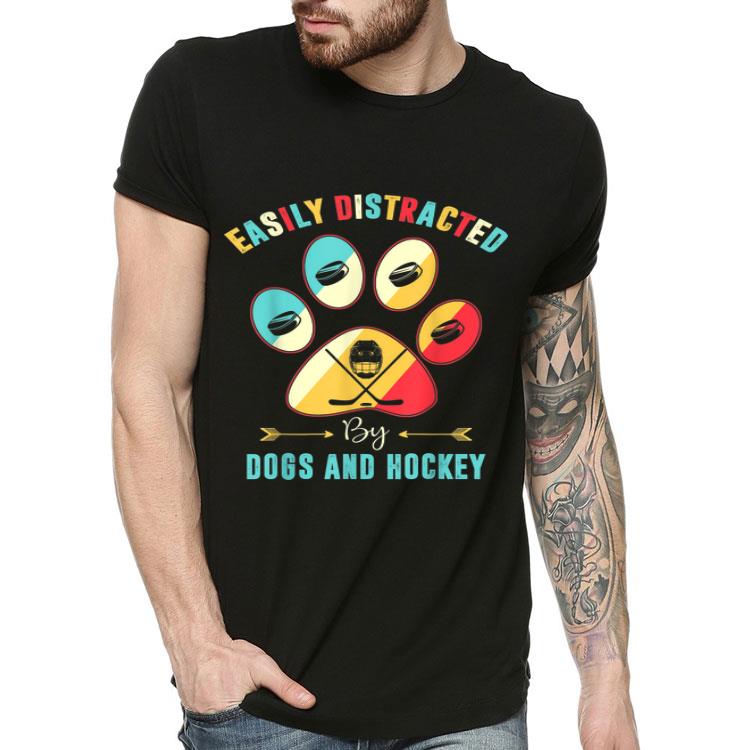 Easily Distracted By Dogs And Hockey shirt 4 - Easily Distracted By Dogs And Hockey shirt