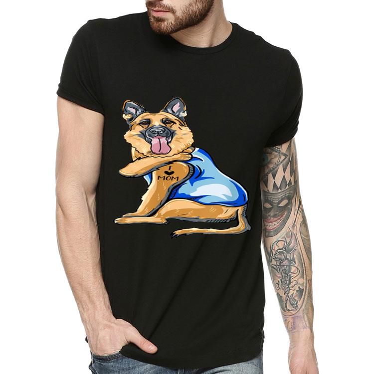 German Shepherd Dog Tattoo I Love Mom Dog Lovers shirt 4 - German Shepherd Dog Tattoo I Love Mom Dog Lovers shirt