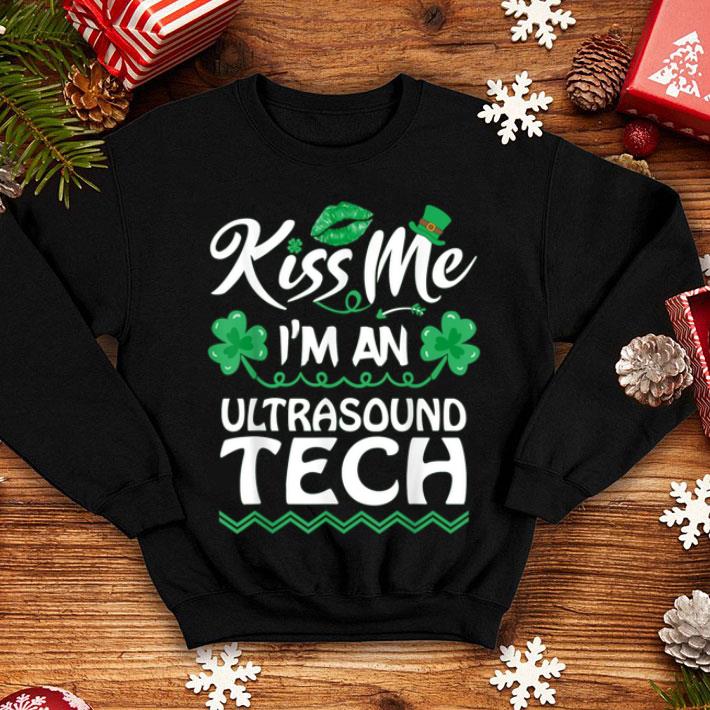 Great Kiss Me I m Ultrasound Tech St Patricks Day Funny Gift shirt 4 - Great Kiss Me I'm Ultrasound Tech - St Patricks Day Funny Gift shirt
