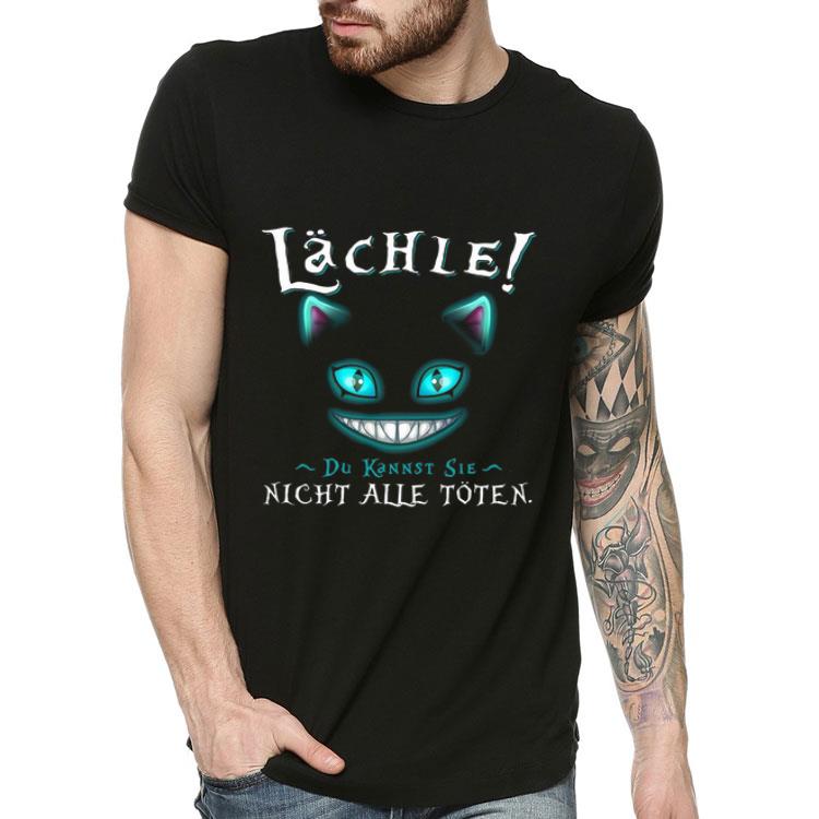 Lächle Du Kannst Sie Nicht Alle Toten shirt L chle Du Kannst Sie Nicht Alle Toten shirt 4 - Lächle Du Kannst Sie Nicht Alle Toten shirt