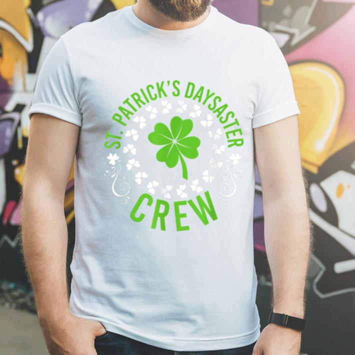 Nice St. Patrick's Day Daysaster Crew Group Party shirt Nice St Patrick s Day Daysaster Crew Group Party shirt 4 - Nice St. Patrick's Day Daysaster Crew Group Party shirt