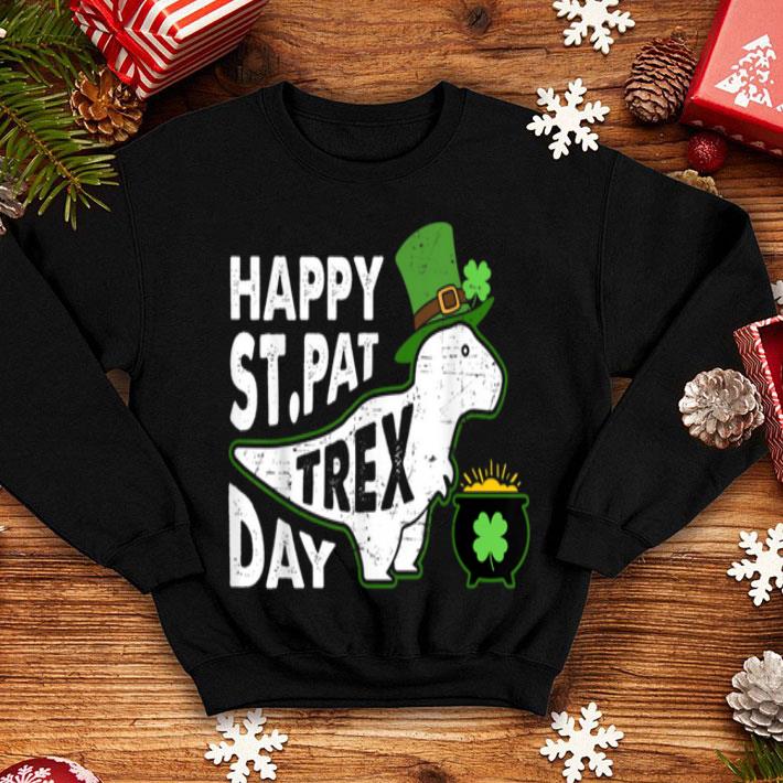 Original Happy St Pat T rex Day Dinosaur St Patrick s Day shirt 4 - Original Happy St. Pat T-rex Day Dinosaur St. Patrick's Day shirt