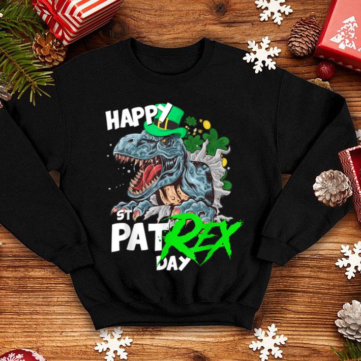 Original St Patricks Day T Rex Happy Pat Rex Day Dinosaur Gift shirt 4 - Original St Patricks Day T Rex Happy Pat Rex Day Dinosaur Gift shirt