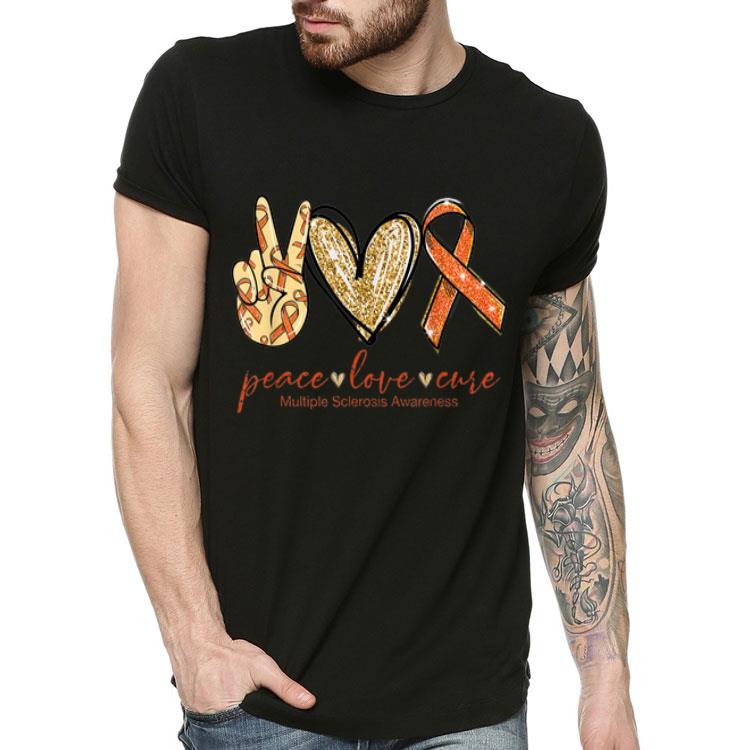 Peace Love Cure Multiple Sclerosis Awareness shirt 4 1 - Peace Love Cure Multiple Sclerosis Awareness shirt