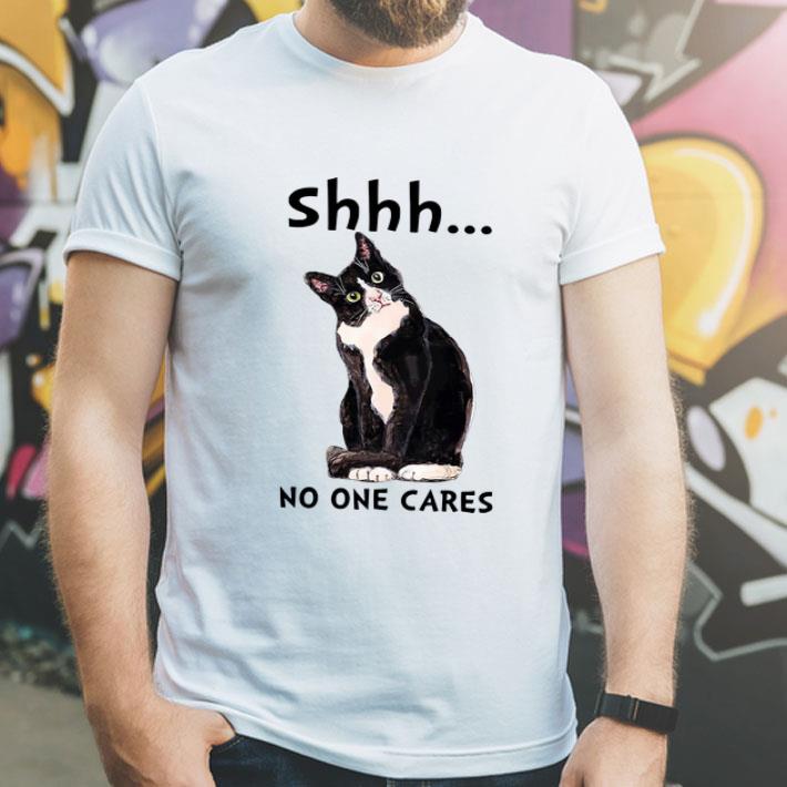 Shhs No One Cares Cat Lovers shirt 4 - Shhs No One Cares Cat Lovers shirt