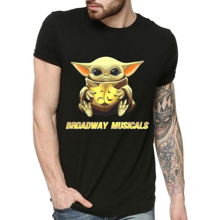 Star Wars Baby Yoda Hug Broadway Musicals shirt 4 - Star Wars Baby Yoda Hug Broadway Musicals shirt