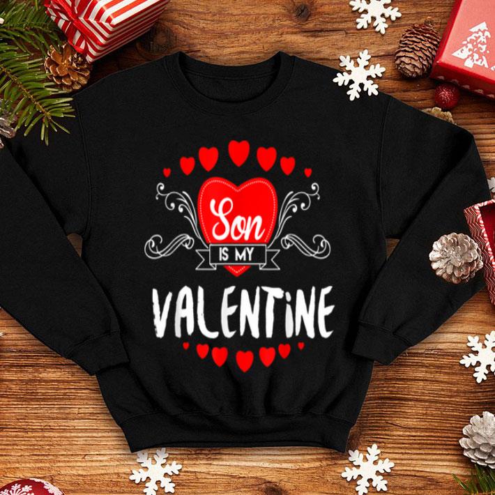 Awesome Nice Mother Valentines Day Son Is My Valentine shirt Awesome Nice Mother Valentines Day Son Is My Valentine shirt 4 - Awesome Nice Mother Valentines Day Son Is My Valentine shirt