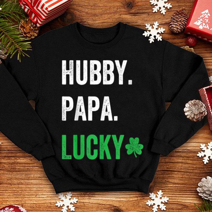 Beautiful Hubby Papa Lucky Dad St Patricks Day shirt 4 - Beautiful Hubby Papa Lucky - Dad St Patricks Day shirt