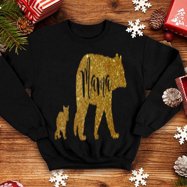 Beautiful Mama Bear With 1 One Cub Mom Mother Gold Sparkle Gift shirt 4 - Beautiful Mama Bear With 1 One Cub Mom Mother Gold Sparkle Gift shirt