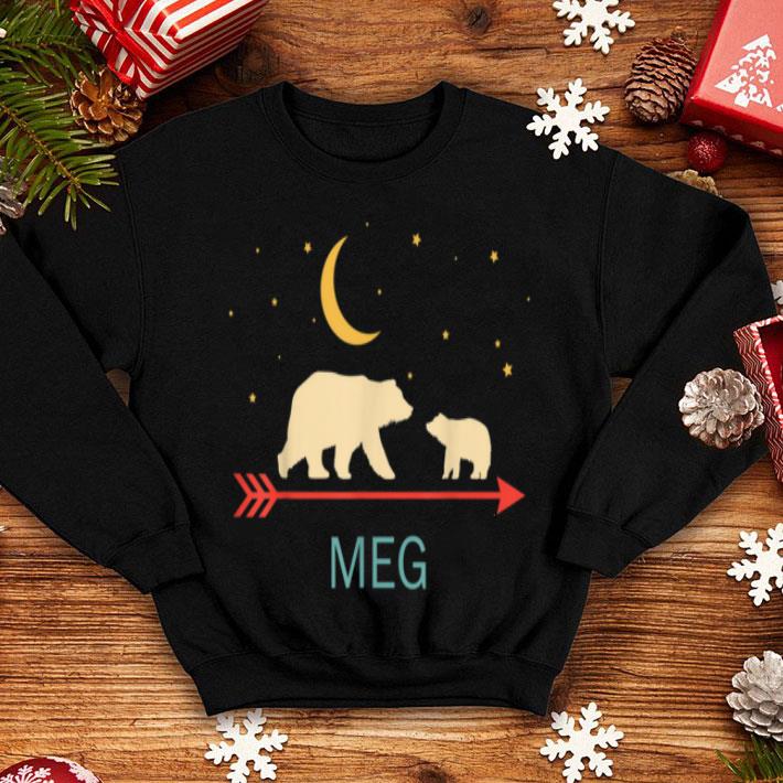 Beautiful Meg Name Gift Personalized Mama Bear With 1 Cub shirt 4 1 - Beautiful Meg Name Gift Personalized Mama Bear With 1 Cub shirt