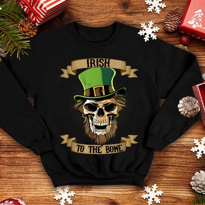 Beautiful St Patricks Day Leprechaun Skull Irish To The Bone shirt 4 - Beautiful St Patricks Day Leprechaun Skull Irish To The Bone shirt