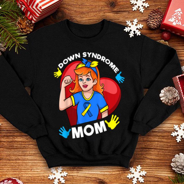 Beautiful Women Down Syndrome Mom Awareness For Women Mothers shirt 4 - Beautiful Women Down Syndrome Mom Awareness For Women Mothers shirt