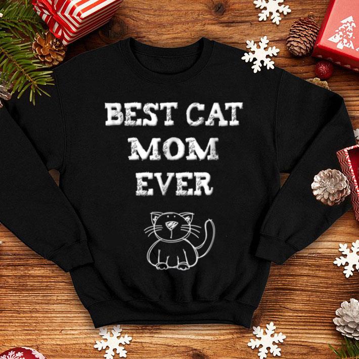 Nice Best Cat Mom Ever Cute Cat Mama Cat Lover Gift shirt 4 - Nice Best Cat Mom Ever Cute Cat Mama Cat Lover Gift shirt