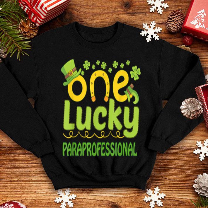 Official One Lucky Paraprofessional St Patricks Day Funny Gift shirt 4 - Official One Lucky Paraprofessional - St Patricks Day Funny Gift shirt
