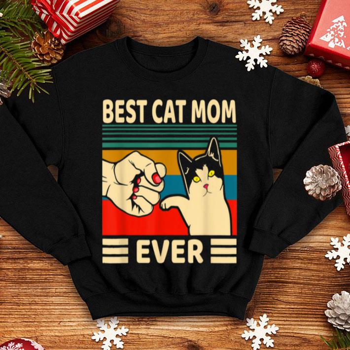 Original Best Cat Mom Ever Women Vintage Bump Fit Mothers Day shirt 4 1 - Original Best Cat Mom Ever Women Vintage Bump Fit Mothers Day shirt