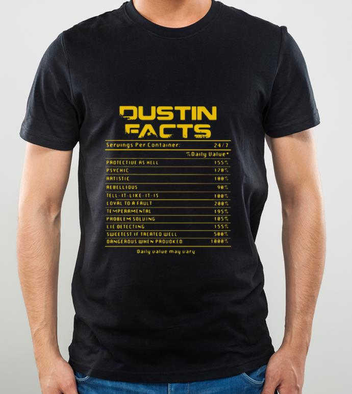 Pretty Dustin Facts Servings Per Container Daily Value May Vary shirt 4 - Pretty Dustin Facts Servings Per Container Daily Value May Vary shirt