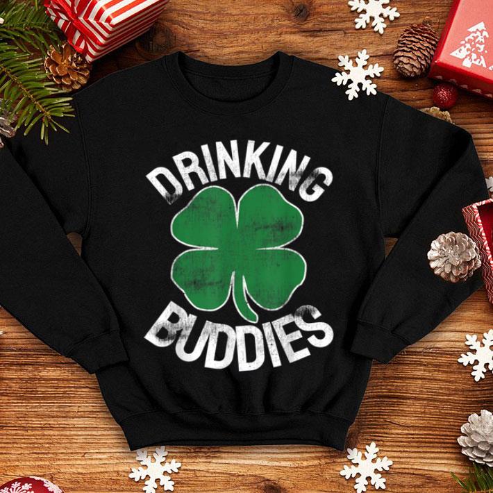 Top Drinking Buddies St Patrick s Day Irish Matching Beer Drunk shirt 4 - Top Drinking Buddies St. Patrick's Day Irish Matching Beer Drunk shirt