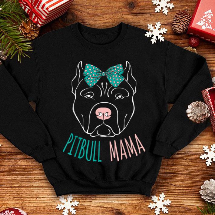 Top Pit Bull Mom Pitbull Mom Gift For Pit Bull Mama shirt 4 - Top Pit Bull Mom Pitbull Mom Gift For Pit Bull Mama shirt