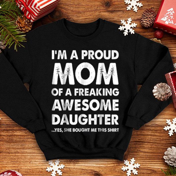 Top Proud Mom - Mother's Day Gift From A Daughter To Mom shirt Top Proud Mom Mother s Day Gift From A Daughter To Mom shirt 4 - Top Proud Mom - Mother's Day Gift From A Daughter To Mom shirt