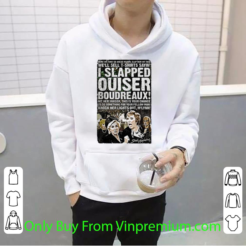 74697200 top i slapped ouiser boudreaux shirt 4 - Top I Slapped Ouiser Boudreaux shirt