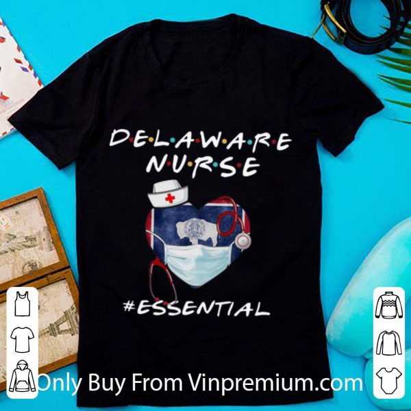 Premium Delaware Nurse Heart Stethoscope Delaware Flag #Essential shirt