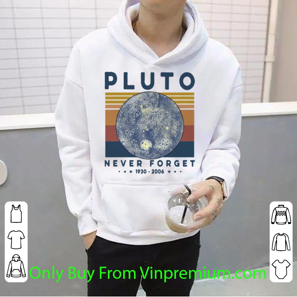 847e694f official vintage pluto never forget 1930 2006 shirt 4 - Official Vintage Pluto Never Forget 1930-2006 shirt