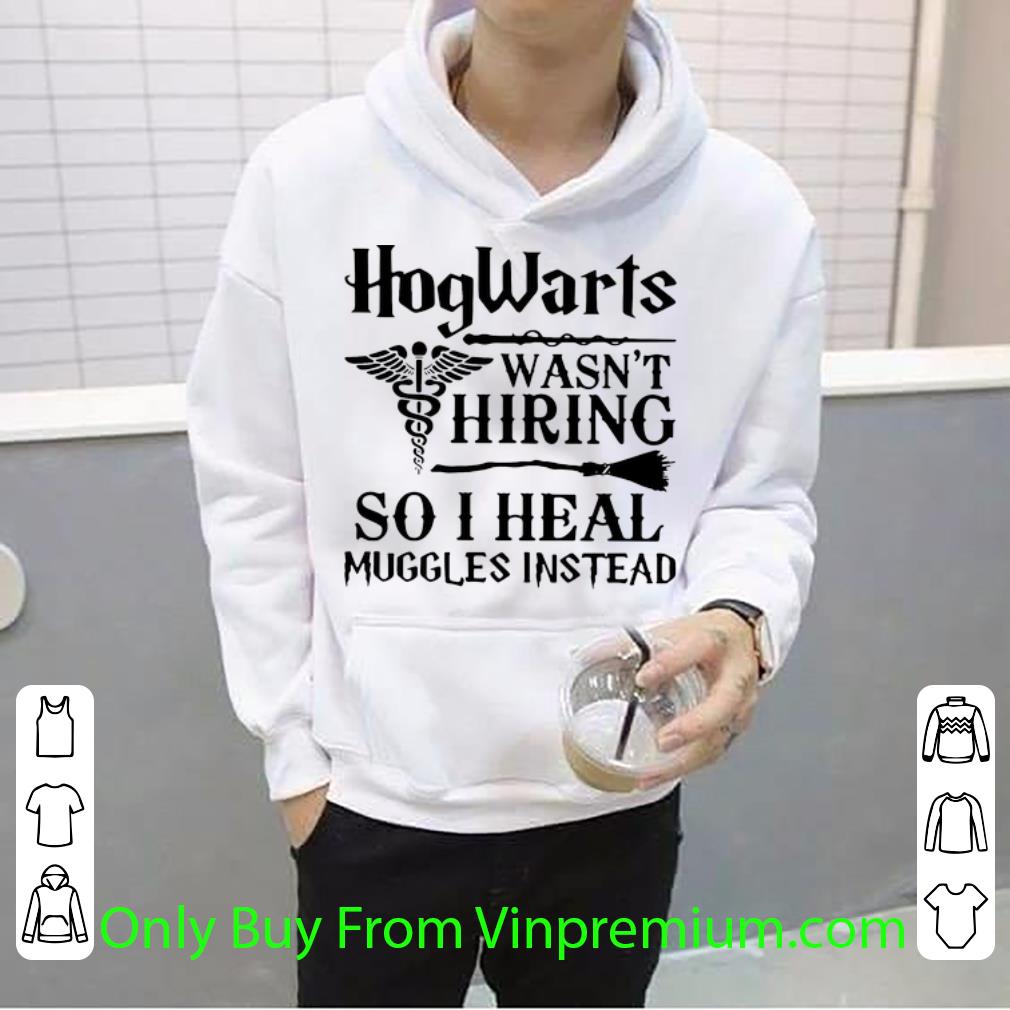 Great Staff Of Hermes Hogwarts Wasn t Hiring So I Heal Muggles Instead shirt 4 - Great Staff Of Hermes Hogwarts Wasn’t Hiring So I Heal Muggles Instead shirt