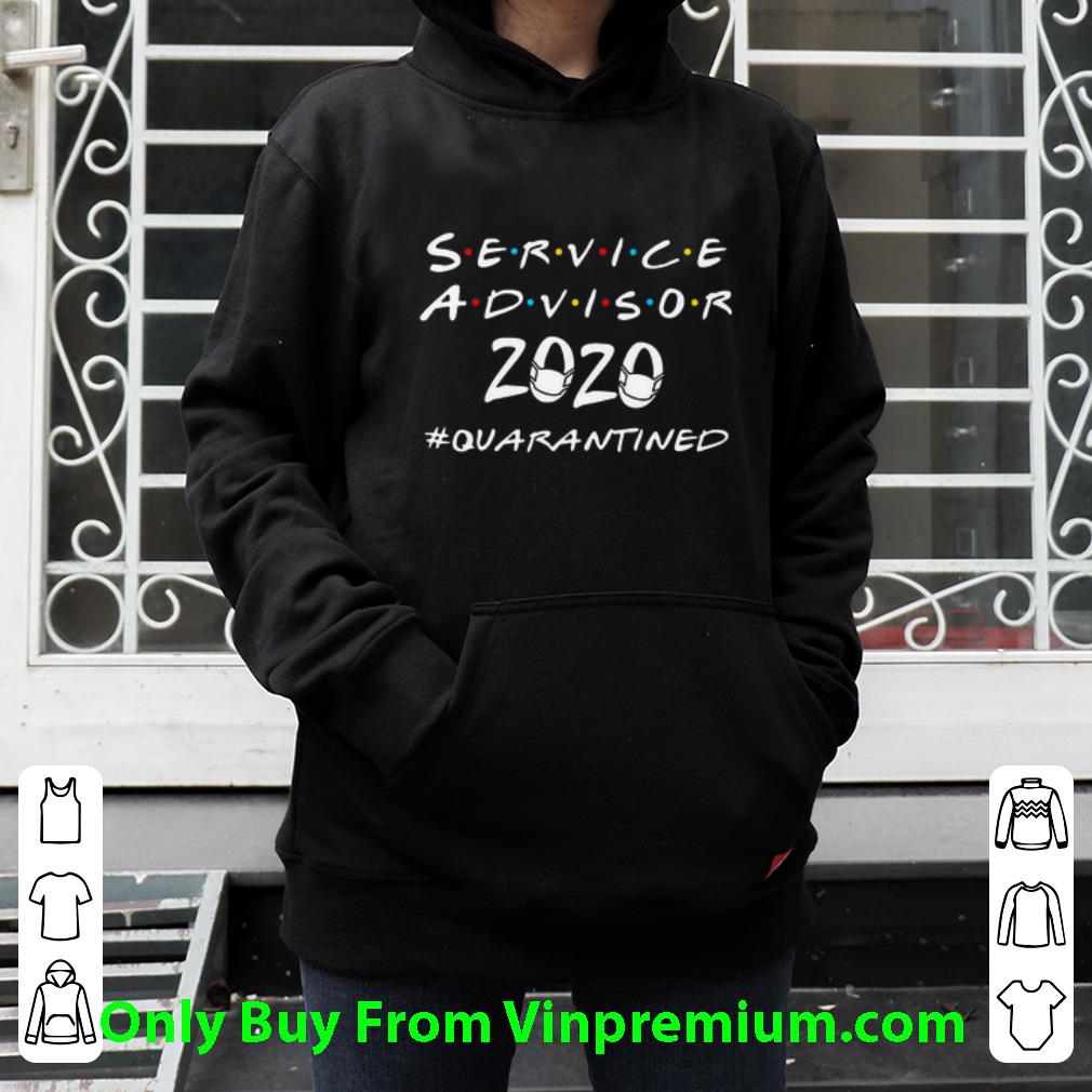 Official Service Advisor 2020 Quarantined Covid 19 shirt 4 - Official Service Advisor 2020 #Quarantined Covid-19 shirt
