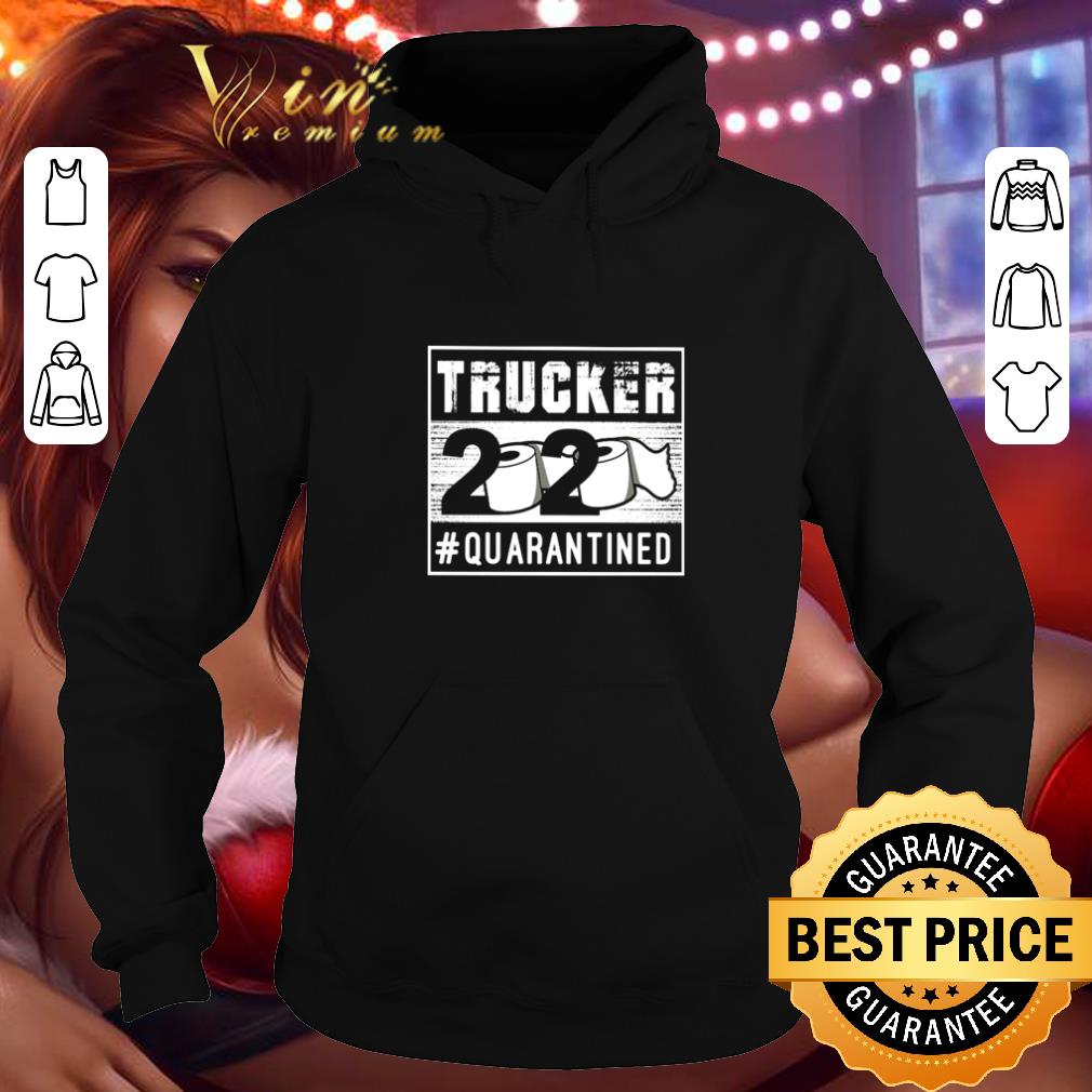 Original Trucker 2020 quarantined toilet paper shirt 4 - Original Trucker 2020 #quarantined toilet paper shirt