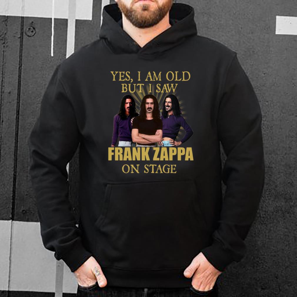 Pretty Yes I Am Old But I Saw Frank Zappa On Stage shirt 4 - Pretty Yes I Am Old But I Saw Frank Zappa On Stage shirt