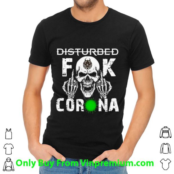 Top Disturbed Skull Fuck Corona shirt