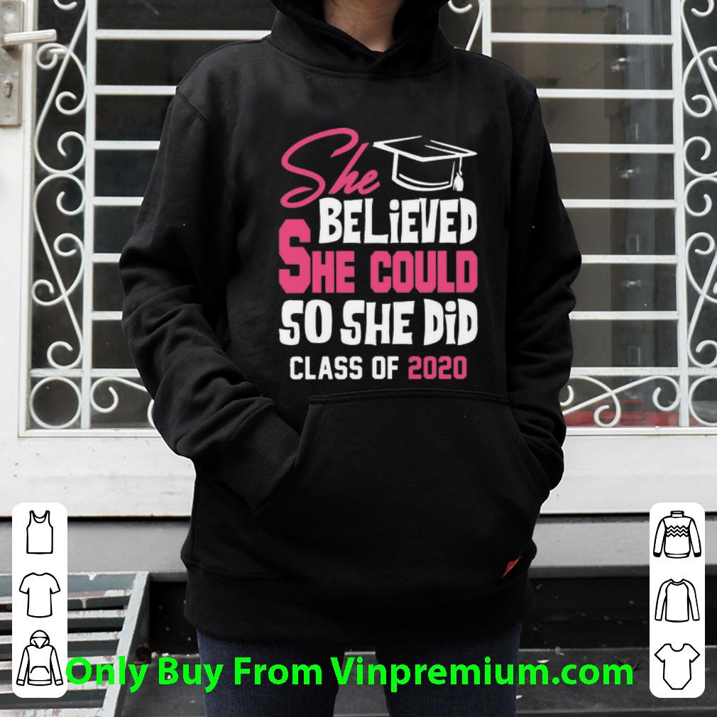a624c045 official she believed she could so she did class of 2020 shirt 4 - Official She Believed She Could So She Did Class Of 2020 shirt