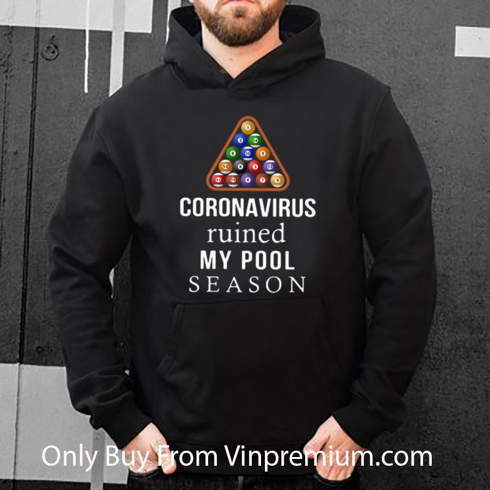 c7f3cc31 top coronavirus ruined my pool season shirt 4 - Top Coronavirus Ruined My Pool Season shirt