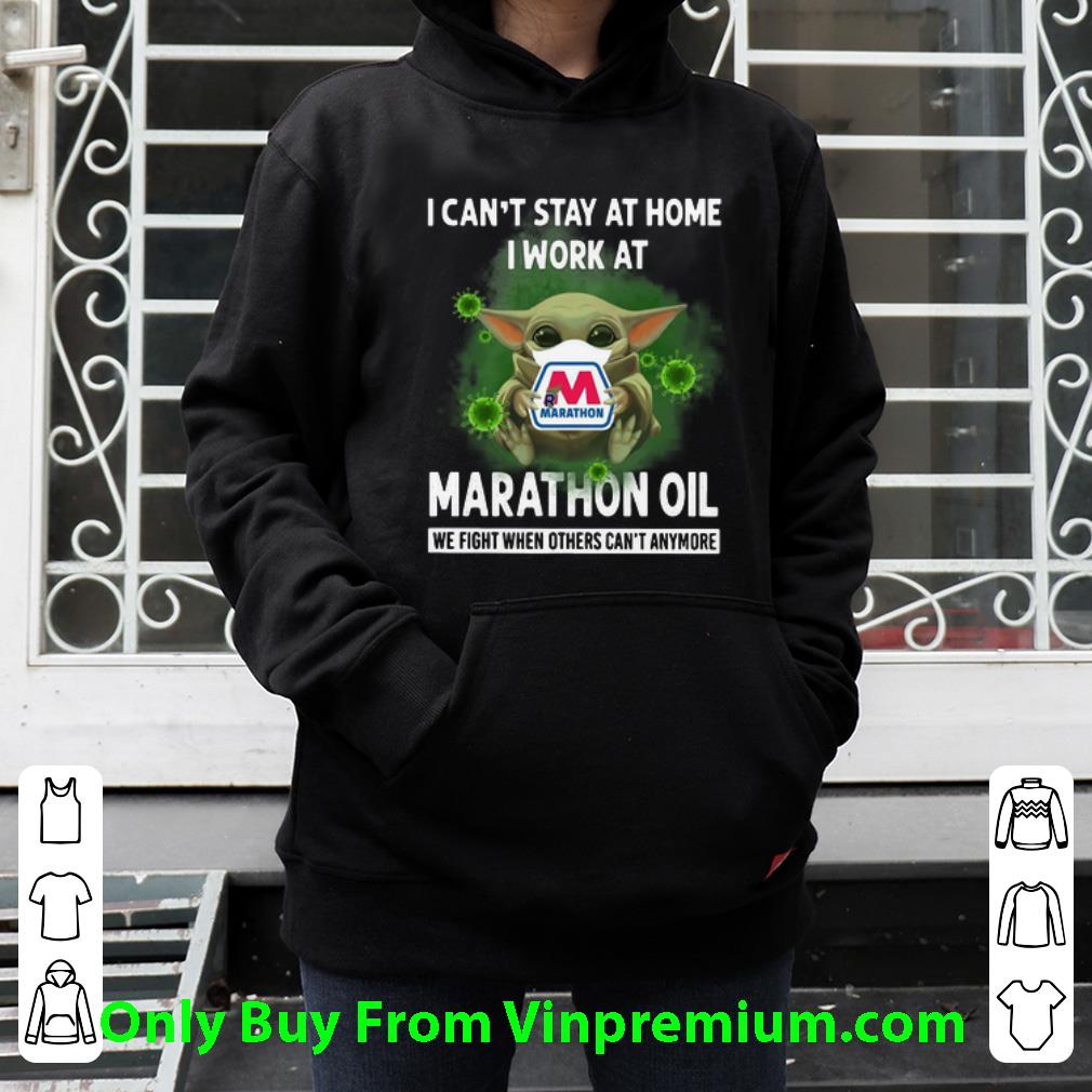 cad17fc6 nice baby yoda i can t stay at home i work at marathon oil coronavirus shirt 4 - Nice Baby Yoda I Can’t Stay At Home I Work At Marathon Oil Coronavirus shirt